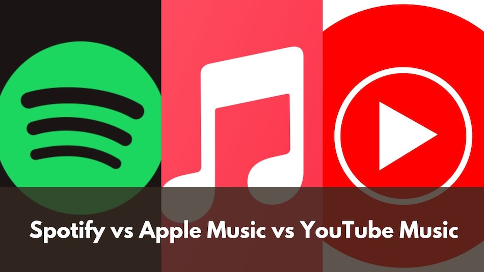 Spotify vs Apple Music vs YouTube Music: Features, Price Compared